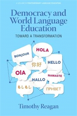 Democracy and World Language Education: Toward a Transformation