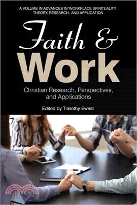 Faith and Work: Christian Research, Perspectives, and Applications