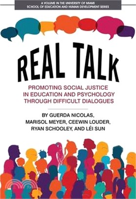 Real Talk: Promoting Social Justice in Education and Psychology Through Difficult Dialogues