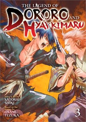 The Legend of Dororo and Hyakkimaru Vol. 3