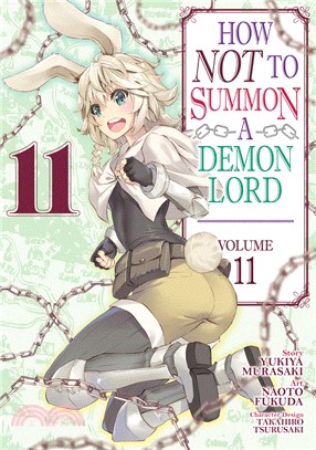 How Not to Summon a Demon Lord (Manga) Vol. 11