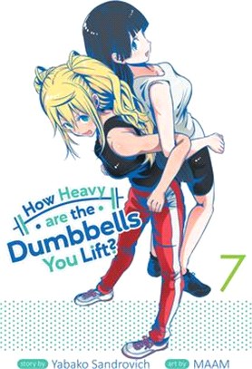 How Heavy Are the Dumbbells You Lift? Vol. 7
