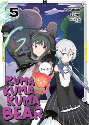 Kuma Kuma Kuma Bear (Manga) Vol. 5