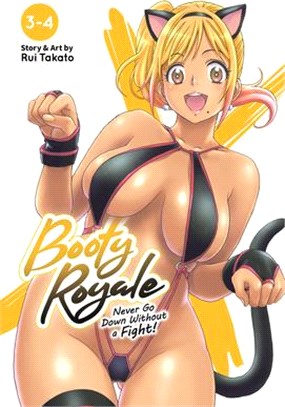 Booty Royale: Never Go Down Without a Fight! Vols. 3-4