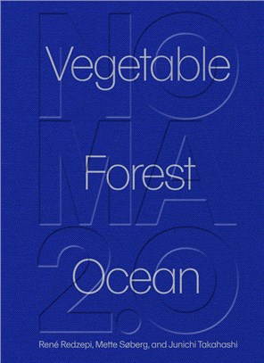 Noma 2.0 : vegetable, forest, ocean /