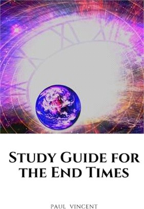 Study Guide for the End Times