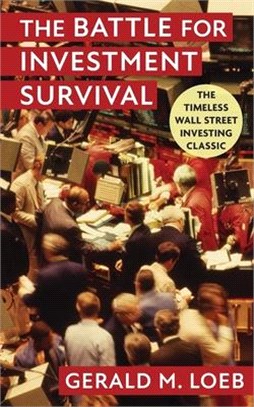 The Battle for Investment Survival: Revised and Expanded Edition