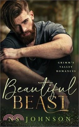 Beautiful Beast: A Steamy Small Town Romance