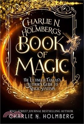 Charlie N. Holmberg's Book of Magic