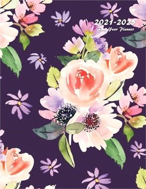 2021-2025 Five Year Planner: 60-Month Schedule Organizer 8.5 x 11 with Floral Cover (Volume 5)