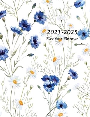 2021-2025 Five Year Planner: 60-Month Schedule Organizer 8.5 x 11 with Beautiful Coloring Pages (Volume 1)