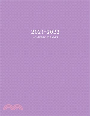 2021-2022 Academic Planner: Large Weekly and Monthly Planner with Inspirational Quotes and Purple Cover (July 2021 - June 2022)