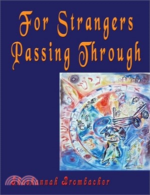 For Strangers Passing Through: Many Paths, Many Masters Chassidic Stories