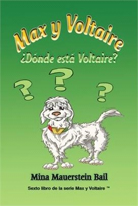 Max y Voltaire ¿Dónde está Voltaire?