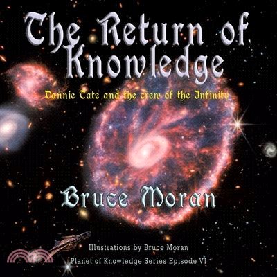 The Return of Knowledge: Dannie Tate and the crew of the Infinity