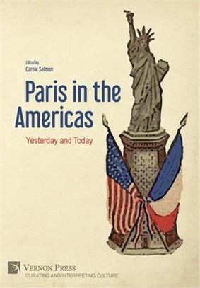 Paris in the Americas: Yesterday and Today