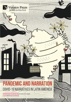 Pandemic and Narration: Covid-19 Narratives in Latin America