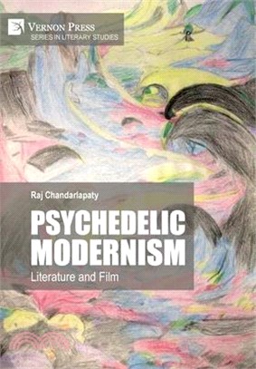 Psychedelic Modernism: Literature and Film