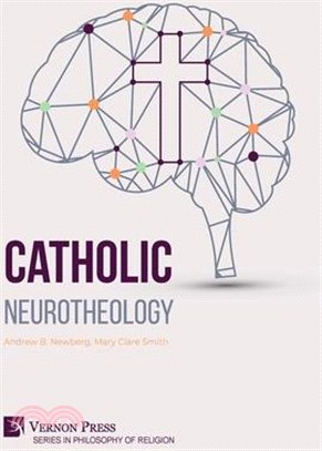 Catholic Neurotheology