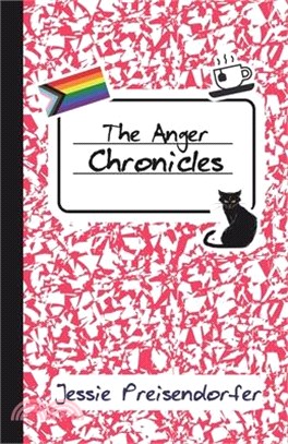 The Anger Chronicles