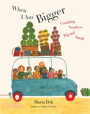 When I Am Bigger: Counting Numbers Big and Small (精裝本)