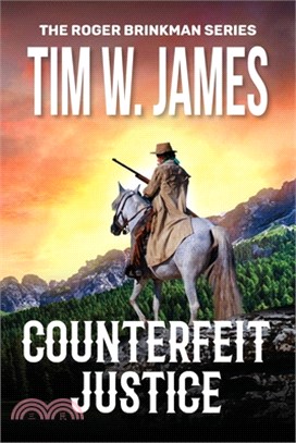 Counterfeit Justice: Action Adventure Western