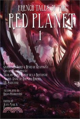 French Tales of the Red Planet (Volume 1)