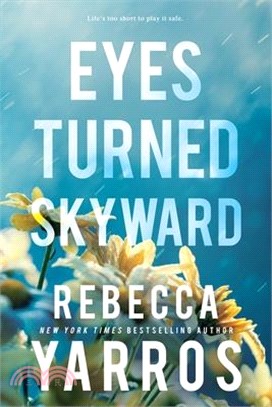 Eyes Turned Skyward (Flight & Glory #2)