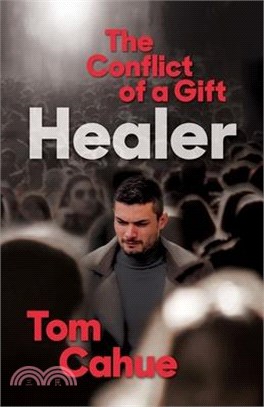 Healer: The Conflilct of a Gift