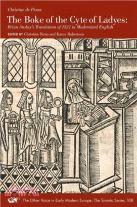 The Boke of the Cyte of Ladyes：Brian Anslay's Translation of 1521 in Modernized English