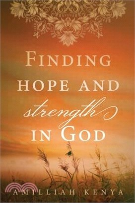 Finding Hope and Strength in God: A Daily Devotional