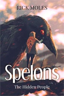 Spelons: The Hidden People