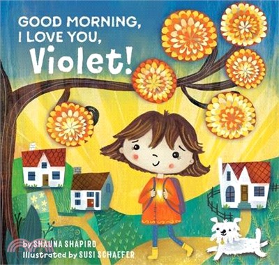 Good Morning, I Love You, Violet!