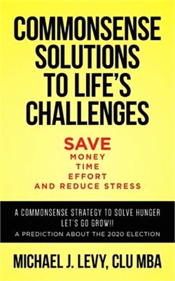 Commonsense Solutions to Life's Challenges