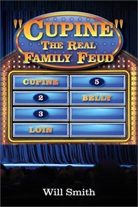 Cupine" The Real Family Feud