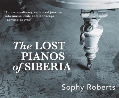 The Lost Pianos of Siberia