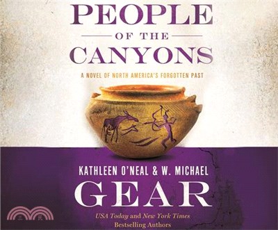 People of the Canyons ― A Novel of North America's Forgotten Past