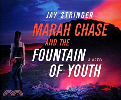 Marah Chase and the Fountain of Youth