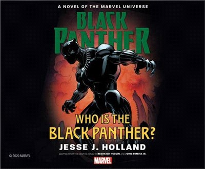 Who Is the Black Panther?: A Novel of the Marvel Universe