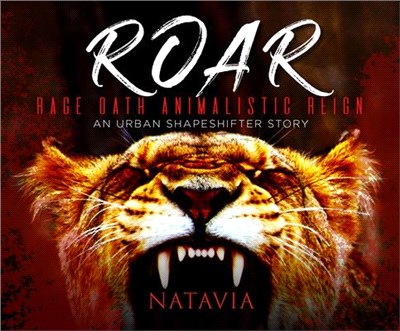Roar: An Urban Shapeshifter Novel
