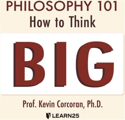 Philosophy 101: How to Think Big