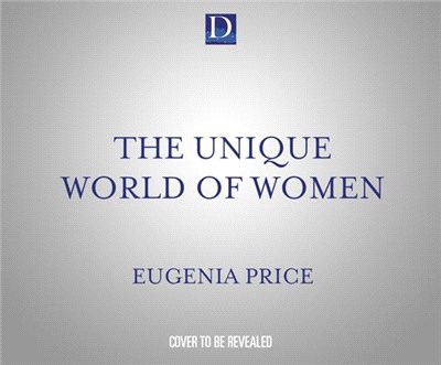 The Unique World of Women