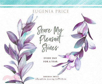 Share My Pleasant Stones: Every Day for a Year