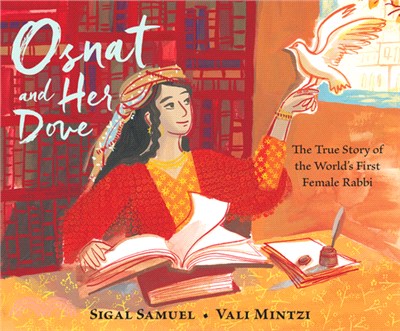 Osnat and Her Dove: The True Story of the World's First Female Rabbi