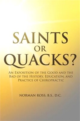 Saints or Quacks?