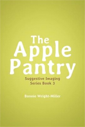 The Apple Pantry: Suggestive Imaging Series Book 3