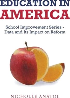 Education in America: School Improvement Series - Data and Its Impact on Reform