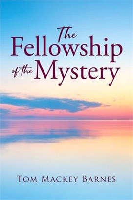 ...The Fellowship of the Mystery...