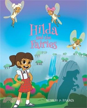 Hilda and the Fairies