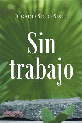 Sin trabajo